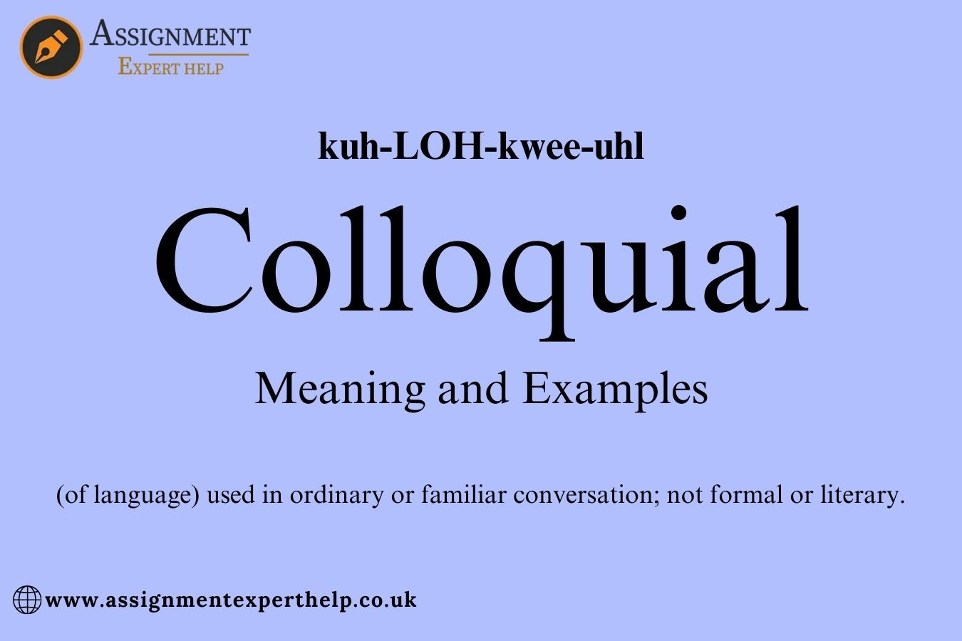 Colloquial Meaning and Examples